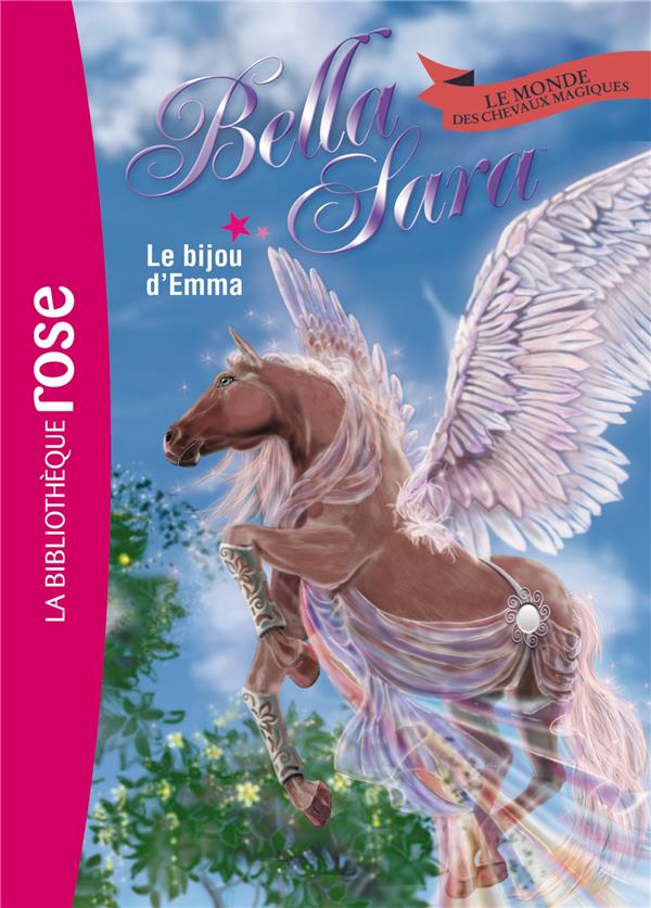 Bella Sara Tome 12 - le bijou d'Emma