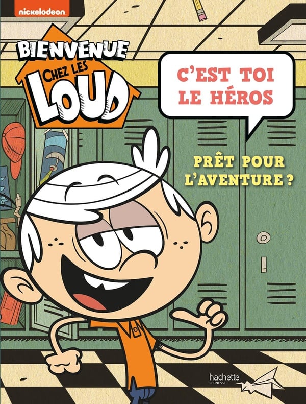 Bienvenue chez les Loud : c'est toi le héros