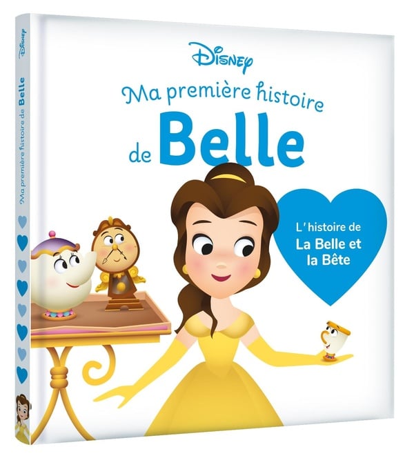 Ma première histoire de princesse : Disney Baby : Ma première histoire de Belle : L'histoire de La Belle et la Bête