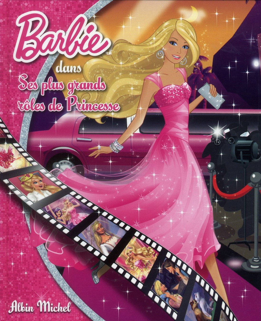 Barbie - dans ses plus grands rôles de princesse