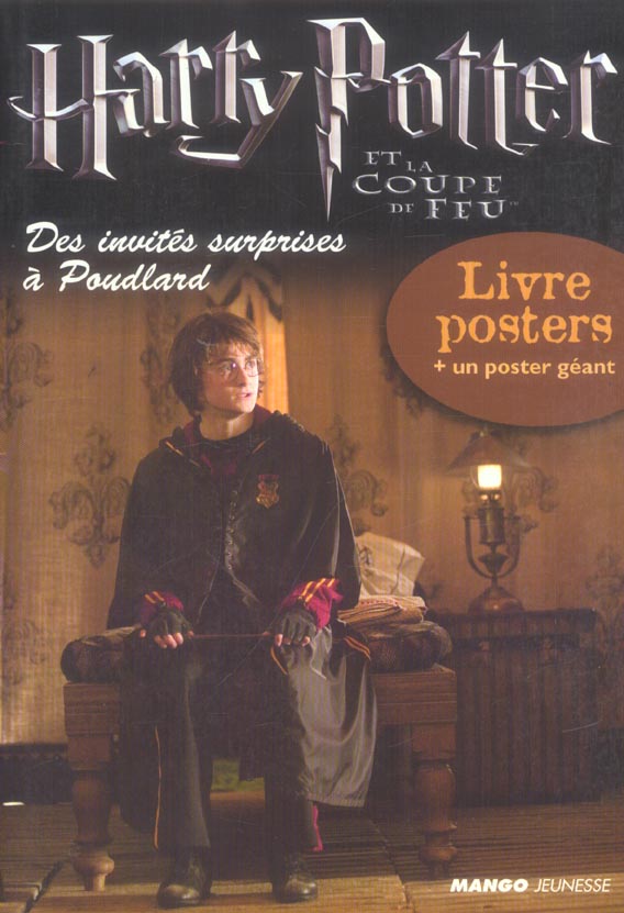 Harry potter et la coupe de feu - des invités surprises à poudlard