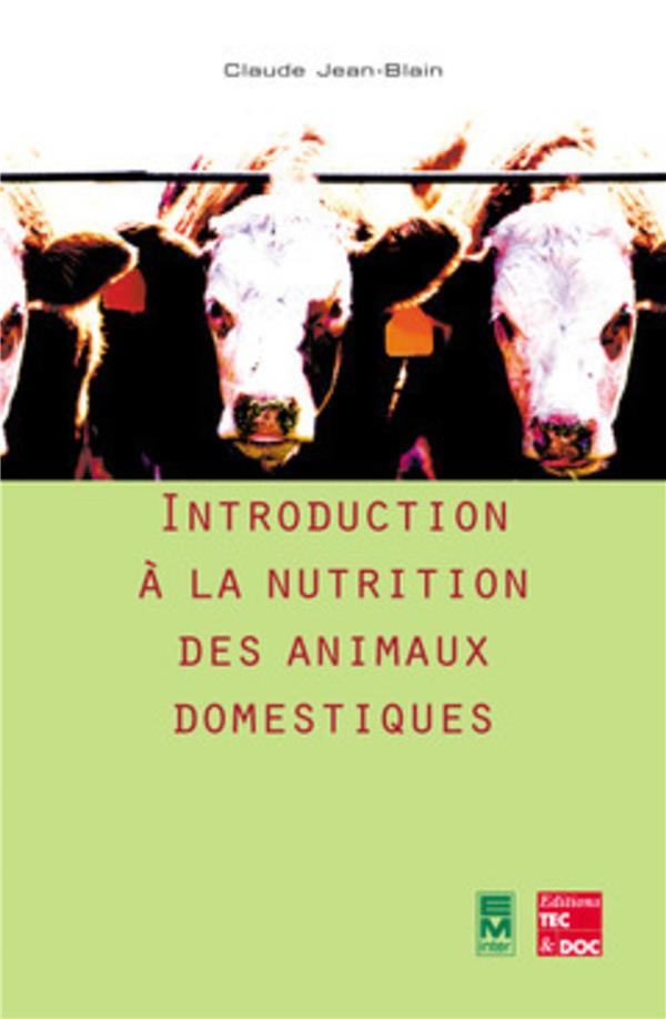 Introduction À La Nutrition Des Animaux Domestiques
