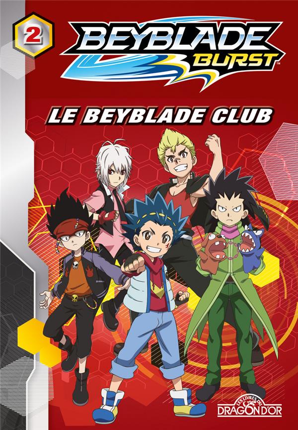 Beyblade - burst Tome 2 : le Beyblade club