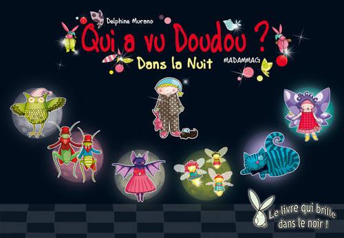 Qui a vu doudou ? dans la nuit