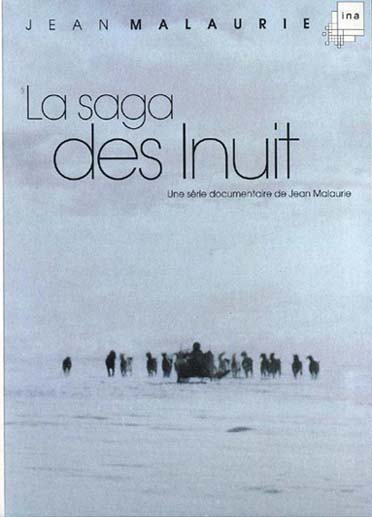 La Saga des Inuits - Les derniers rois de Thulé