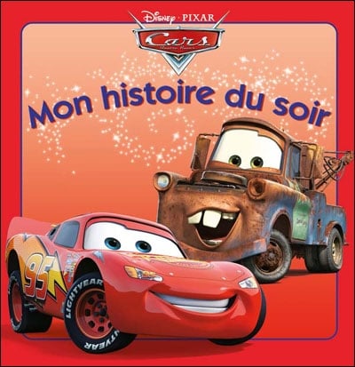 Mon histoire du soir : Cars : les aventures de Flash Mc Queen et Martin