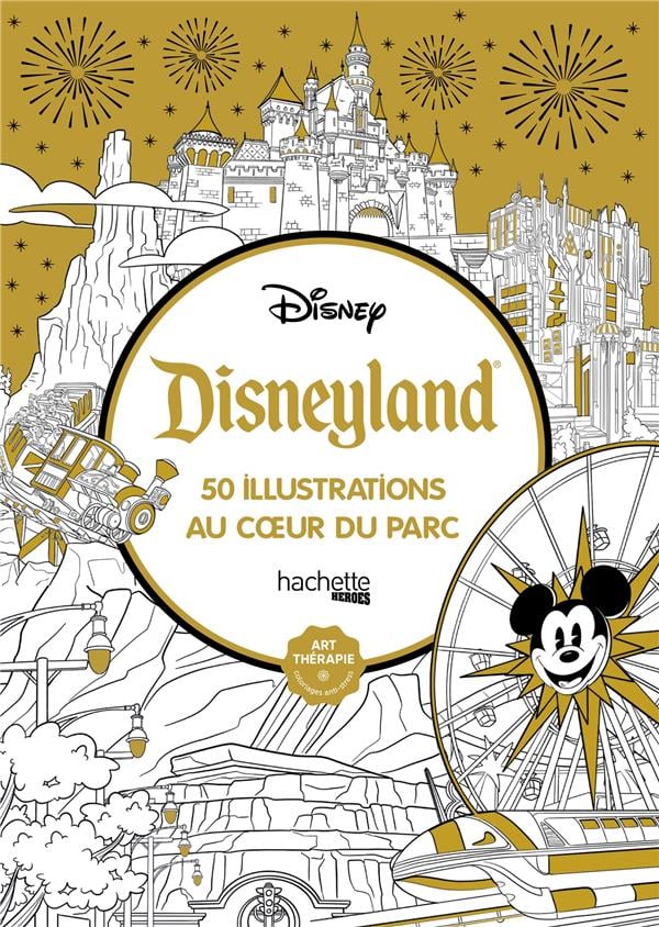 Disneyland - 50 illustrations au coeur du parc