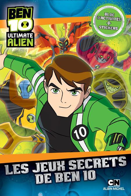 Ben 10 - ultimate alien - les jeux secrets de ben 10