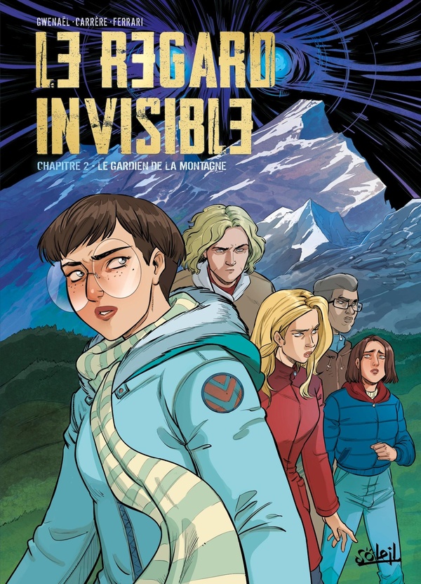 Le regard invisible Tome 2 : Le gardien de la montagne