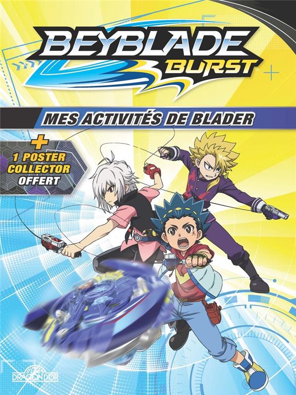 Beyblade - burst : mes activités de blader