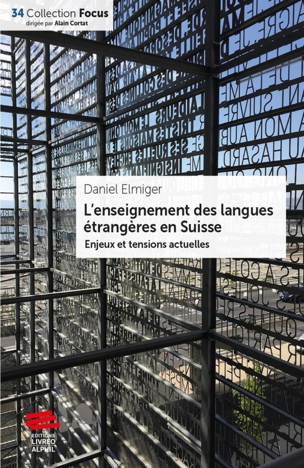 Elmiger Daniel L'enseignement Des Langues Étrangères En Suisse : Enjeux Et Tensions Actuelles
