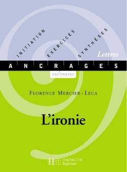 Florence Mercier-Leca L'ironie