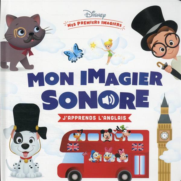 Mes premiers imagiers : Disney Baby : mon imagier sonore : j'apprends l'anglais