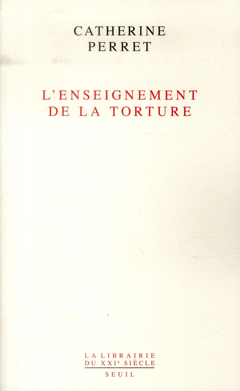 Catherine Perret L'enseignement De La Torture - Réflexions Sur Jean Améry
