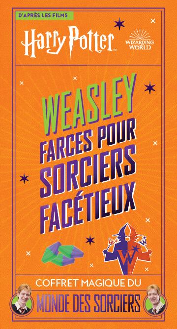 Harry Potter : Weasley : Farces pour sorciers facétieux - Coffret magique du monde des sorciers