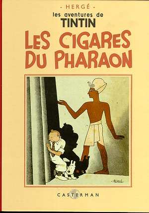 Les aventures de Tintin Tome 4 : les cigares du pharaon