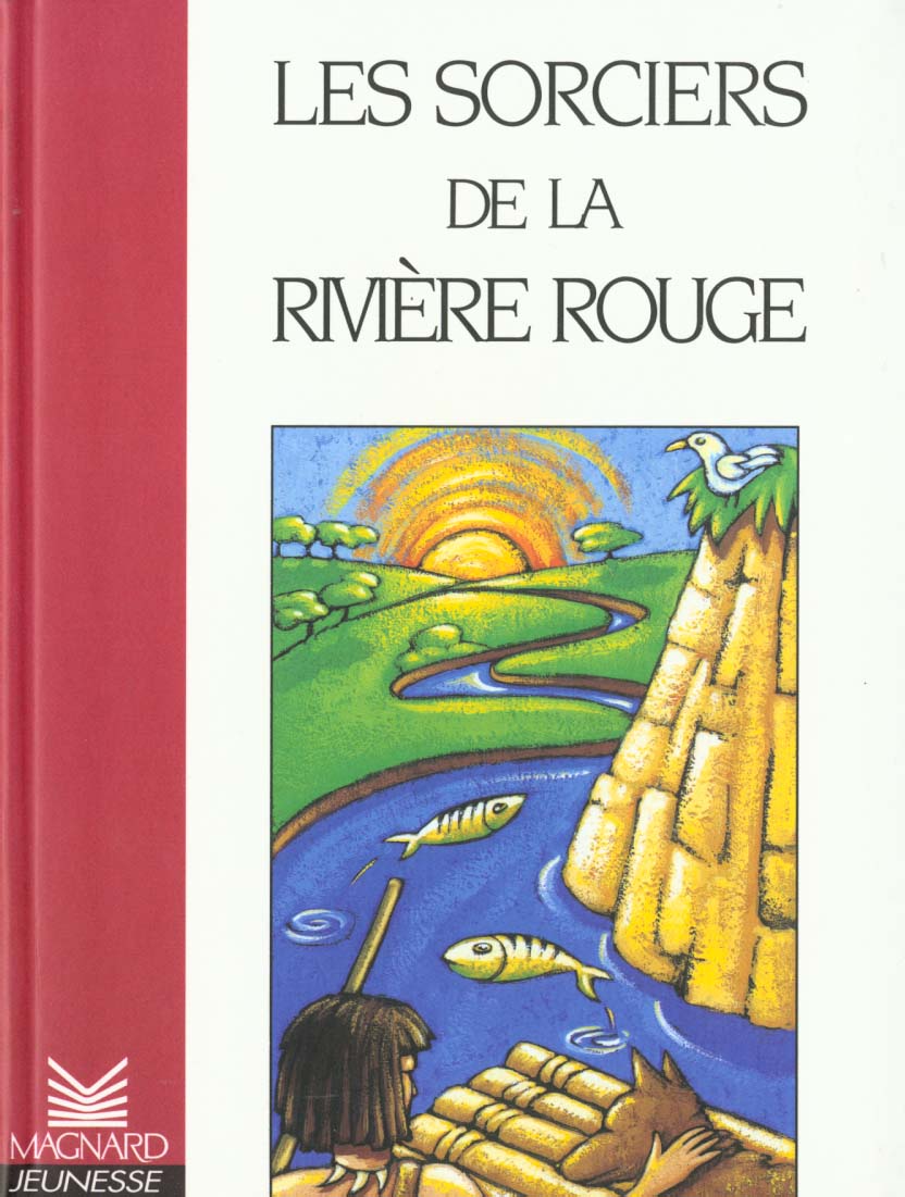 Les sorciers de la riviere rouge