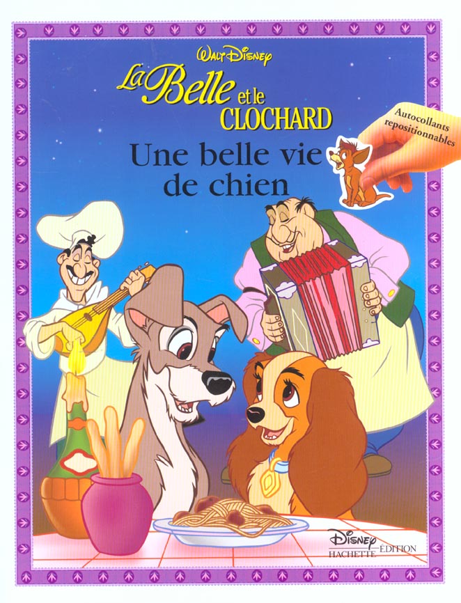 La belle et le clochard - une belle vie de chien