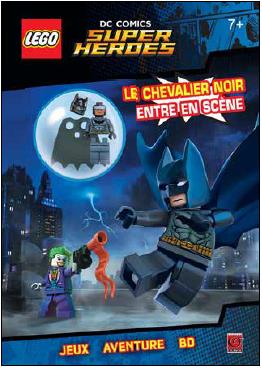 Lego dc comics - super heroes - le chevalier noir entre en scène