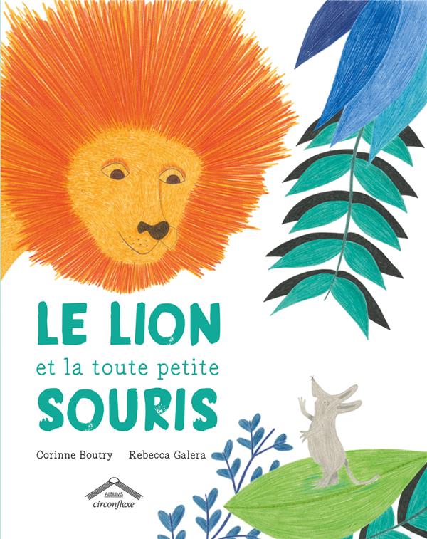 Le lion et la toute petite souris