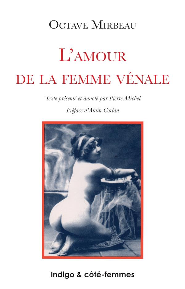 Octave Mirbeau L'amour De La Femme Vénale