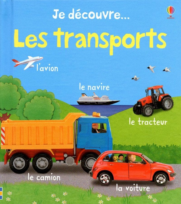 Je découvre... Les transports