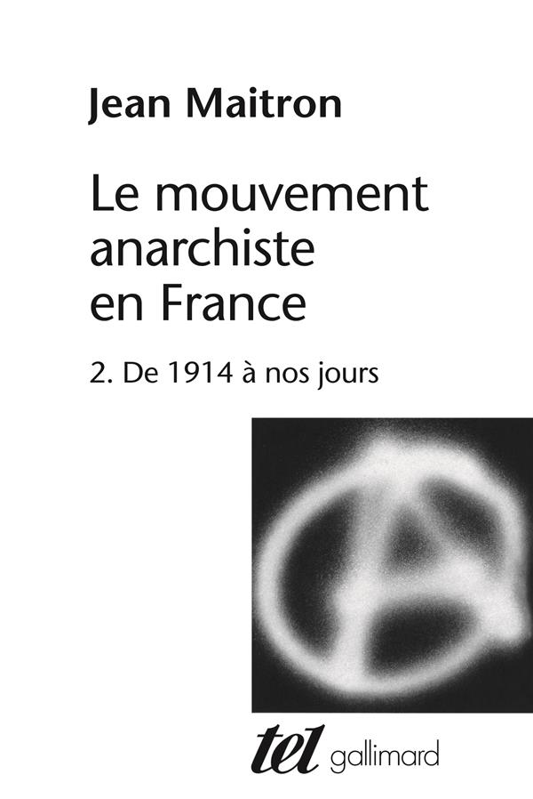 Jean Maitron Le Mouvement Anarchiste En France - Tome 2