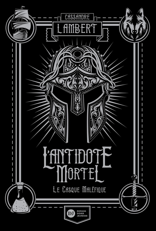 L'antidote Mortel - Tome 2 - Le Casque Maléfique