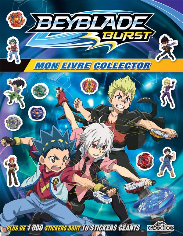 Beyblade - burst : mon livre collector