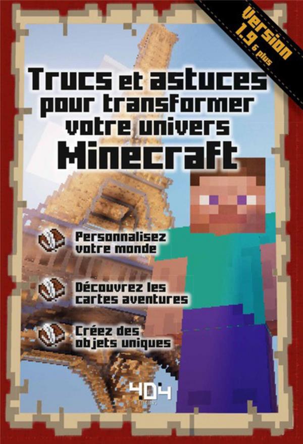 Trucs et astuces pour transformer votre univers Minecraft - version 1.9