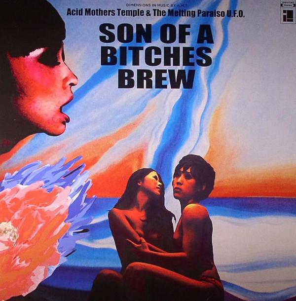 Son Of A Bitches Brew