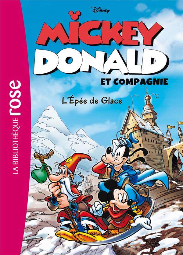 Mickey, Donald et compagnie Tome 4 - l'épée de glace