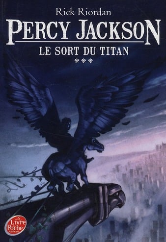 Percy Jackson Tome 3 : le sort du titan