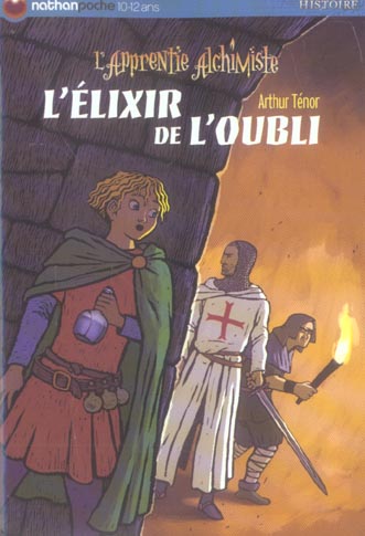 L'apprentie alchimiste t.1 - l'elixir de l'oubli