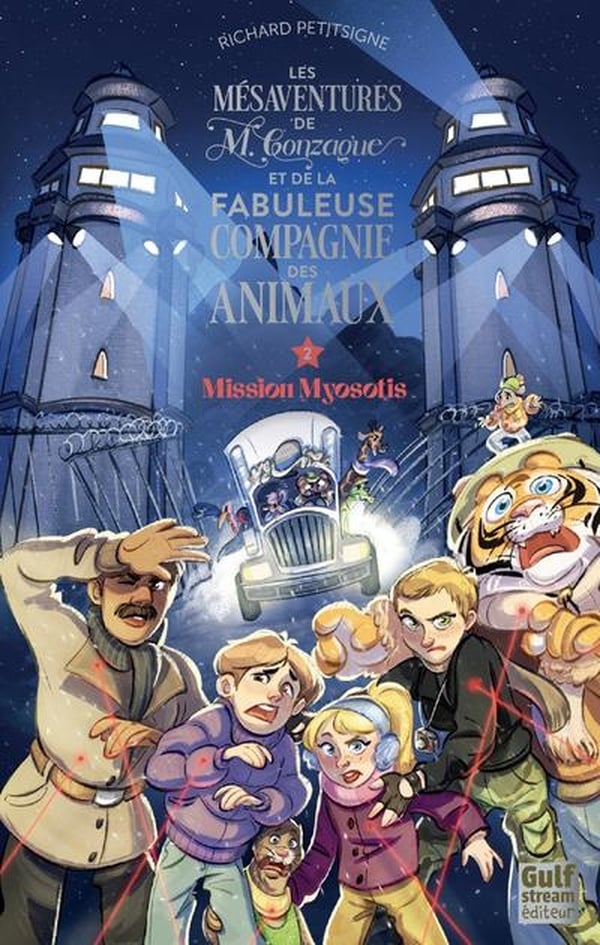 Les Mésaventures de M.Gonzague et de la fabuleuse compagnie des animaux Tome 2