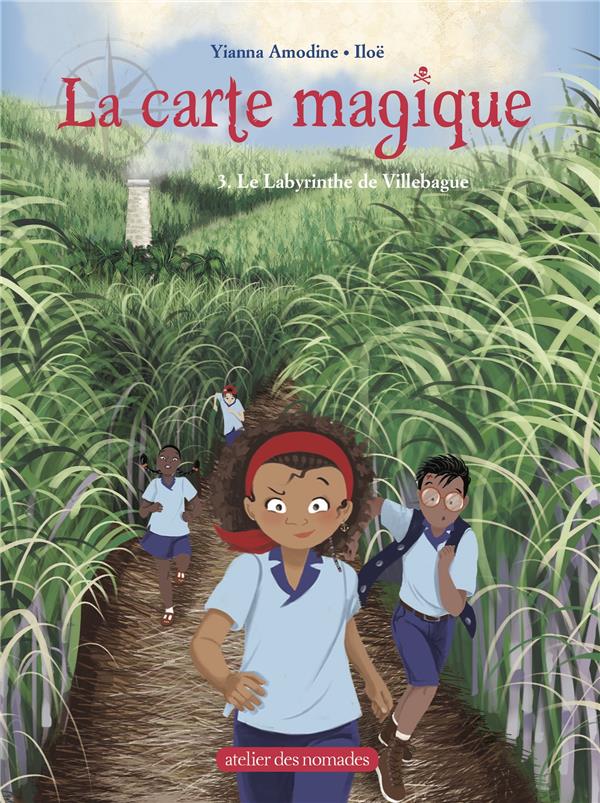 La carte magique t.3 - le labyrinthe de Villebague