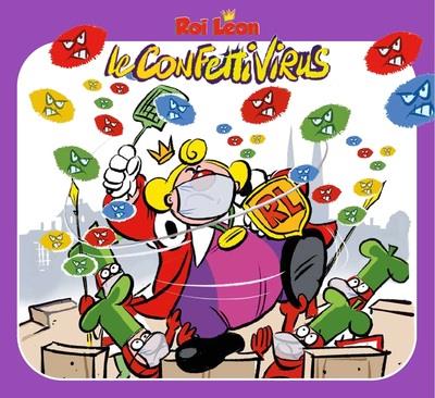 Roi leon - t10 - roi leon : le confettivirus