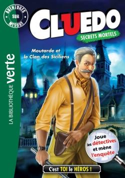 Cluedo Tome 17 : Moutarde et le clan des Siciliens