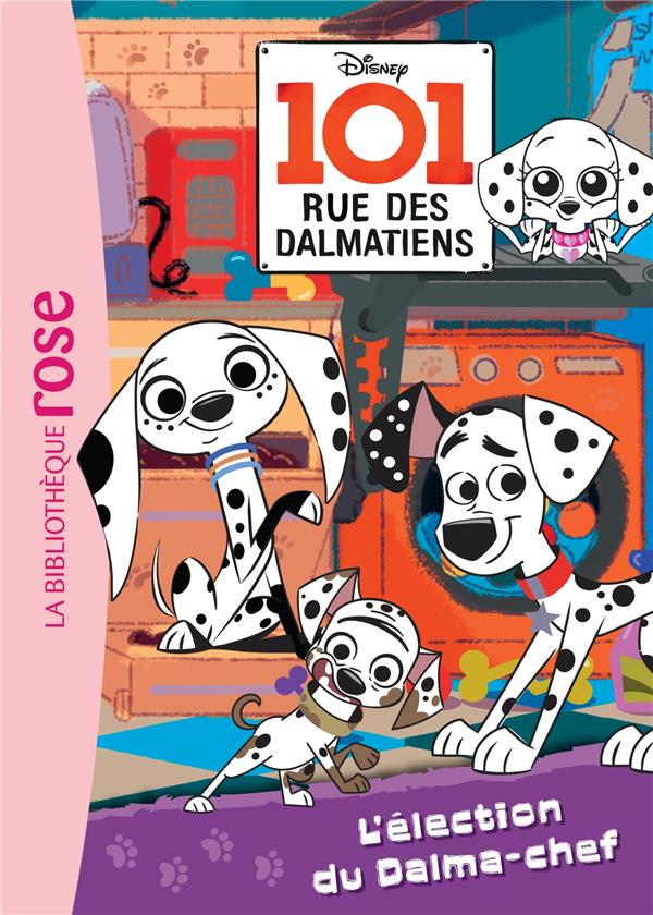 101 rue des Dalmatiens Tome 2 : l'élection du Dalma-chef