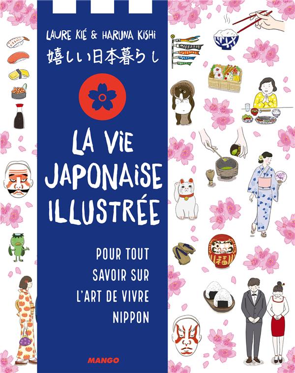 Kié Laure La Vie Japonaise Illustrée