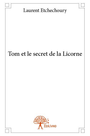 Tom et le secret de la licorne