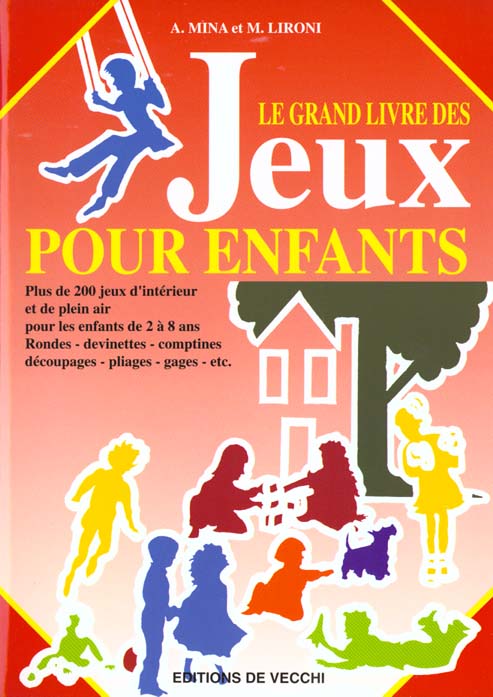 Le grand livre des jeux pour enfants