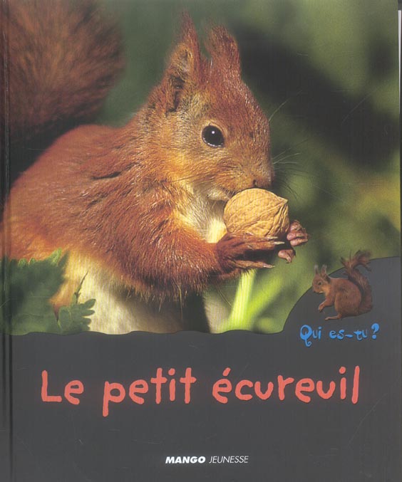 Le petit ecureuil - qui es-tu ?