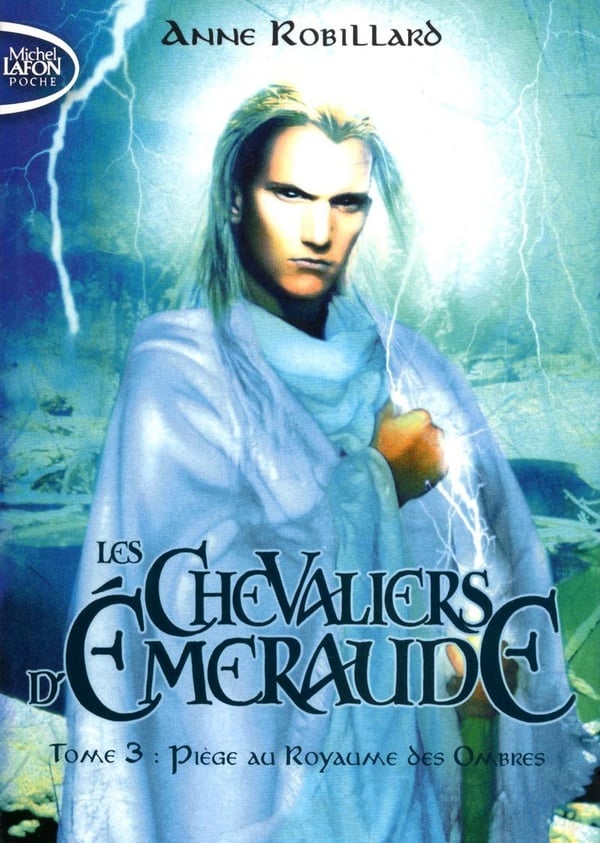 Les Chevaliers d'Émeraude Tome 3 : piège au royaume des ombres