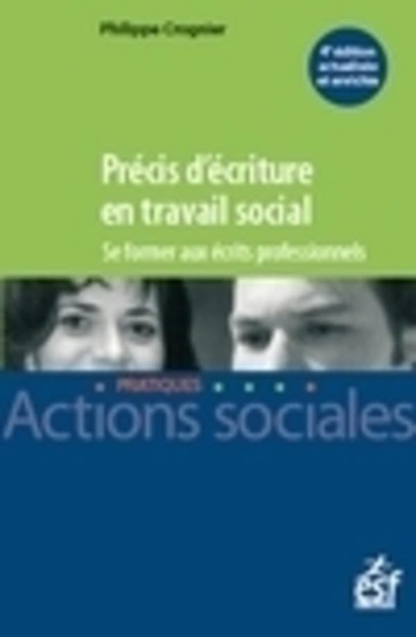 Philippe Crognier Précis D'écriture En Travail Social - Se Former Aux Écrits Professionnels
