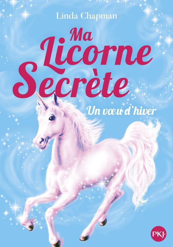 Ma licorne secrète Tome 7 : voeu d'hiver