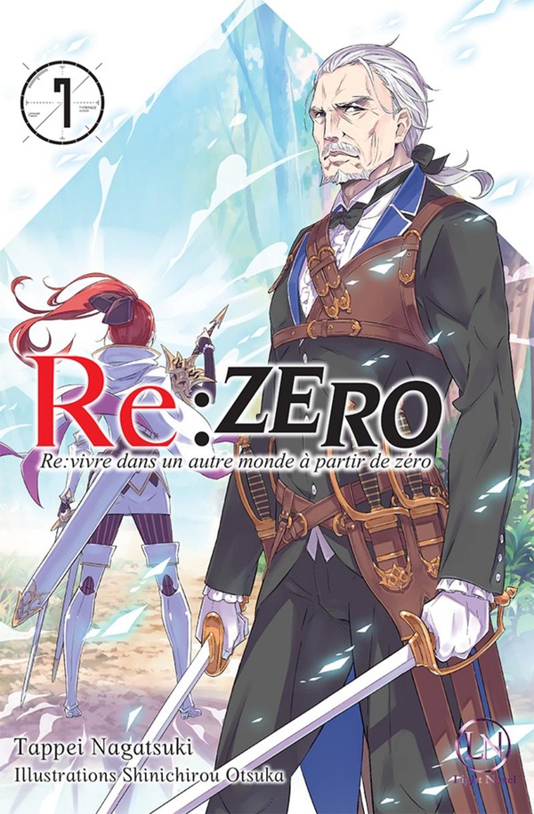 Re : Zero - re:vivre dans un autre monde à partir de zéro Tome 7