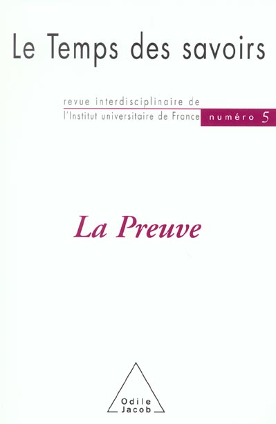 Collectif Null Le Temps Des Savoirs N° 5 : La Preuve