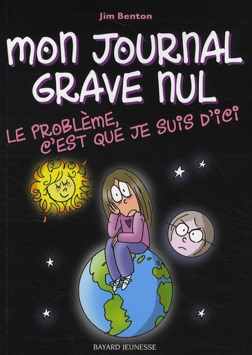 Mon journal grave nul t.6 - le problème, c'est que je suis d'ici