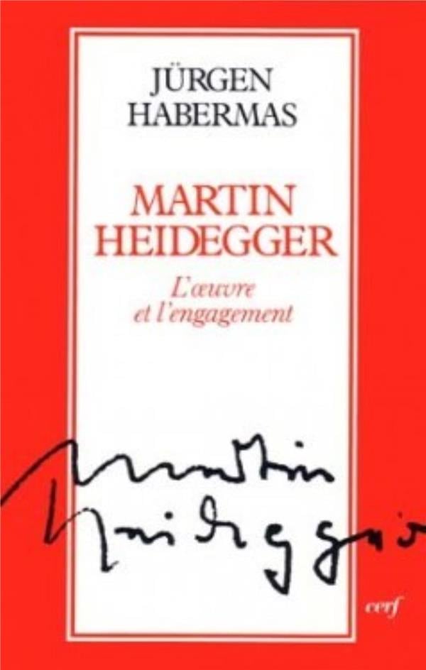 Habermas Jürgen Martin Heidegger - L'oeuvre Et L'engagement